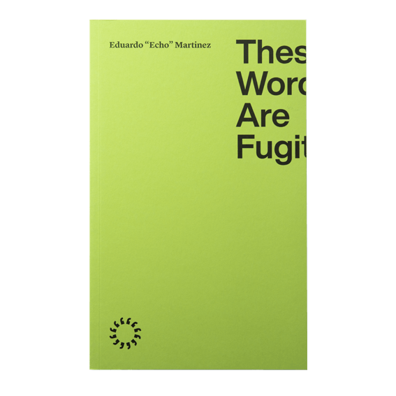 These Words are Fugitives Cover 1